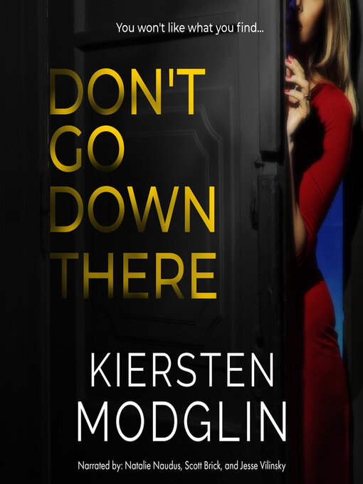 Title details for Don't Go Down There by Kiersten Modglin - Wait list